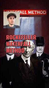 The Rockefeller Waterfall Method Explained
