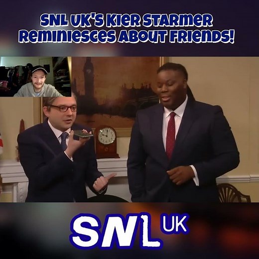 Keir Starmer Reminisces About Friends!! - SNL UK Reaction Short