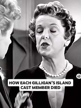 How Each Gilligan's Island Cast Member Died#shorts #actor #longervideos