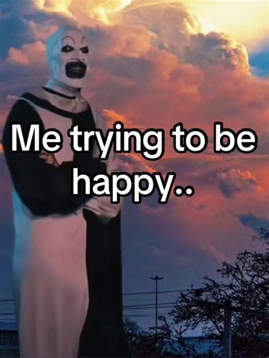 Me trying to be happy..