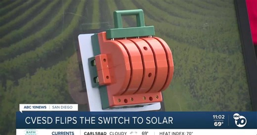 Chula Vista Elementary School District flips the switch to solar power