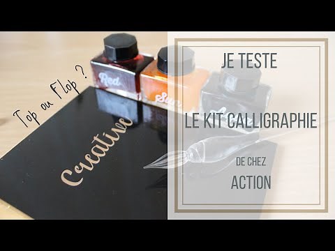 [Materiel] Test kit plume calligraphie ACTION