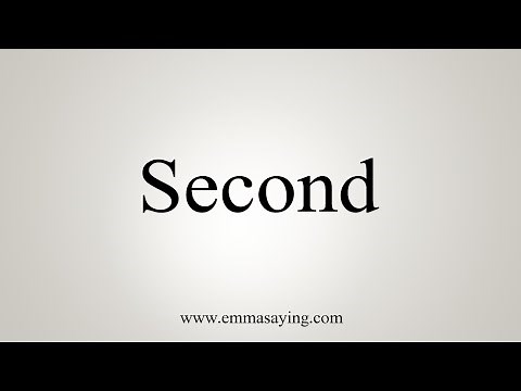 How To Say Second