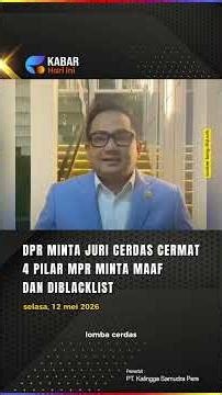 DPR Minta Juri Cerdas Cermat 4 Pilar MPR Minta Maaf dan Diblacklist