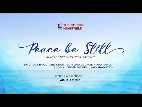 PEACE, BE STILL - AN EVENING OF SOULFUL MUSIC | THE COCHIN MINISTRELS | 11 OCT 2025 | #3732