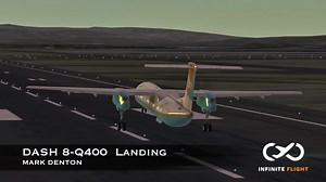 【无限试飞Infiniteflight】【YouTube搬运】庞巴迪Dash 8 Q400降落教程