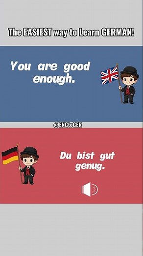 You are good enough... in GERMAN!