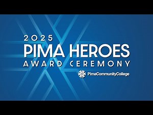 2025 Pima Heroes Award Ceremony: Honoring Our Student Heroes