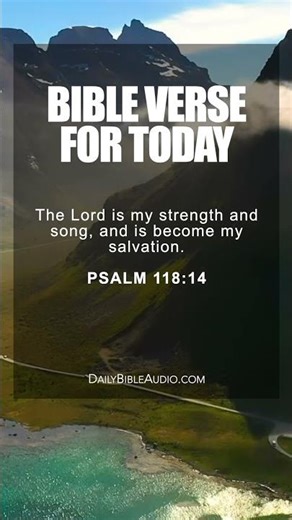 PSALM 118:14 | Blessed Bible Scripture For Today #bibleverse