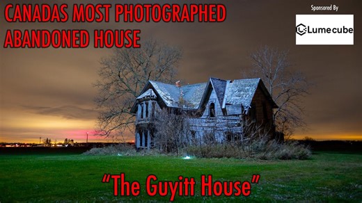 Exploring Canada’s Most Photographed Abandoned House: The Abandoned Guyitt House, Ontario