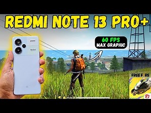 Redmi Note 13 Pro+ 5G Free Fire Very High Graphic Test | 120hz