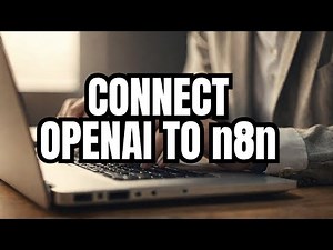 Connect OpenAI Account to n8n: API Key Setup Step‑by‑Step for Beginners