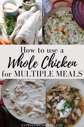 How to Use a Whole Chicken for Multiple Meals