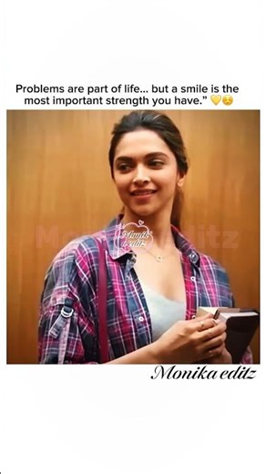 Everyone has problems in life… but a smile is the most important thing.” 😊#deepikapadukone