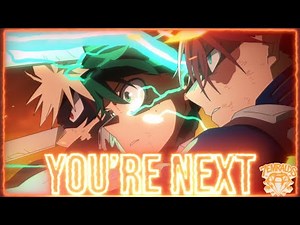 Deku, Bakugo & Todoroki (Dark Might Diss) | "You're Next" | 7emralds (Official Music Video)