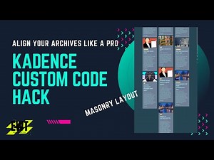 Creating a MASONRY Archive Layout - Kadence Theme Custom Code - Step-by-Step Guide