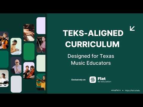 TEKS-Aligned Curriculum for Texas Music Educators | Flat for Education