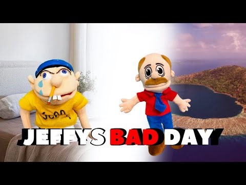 Jeffys BAD Day