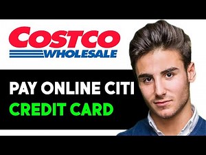 HOW TO PAY COSTCO CITI CREDIT CARD ONLINE 2025! (FULL GUIDE)