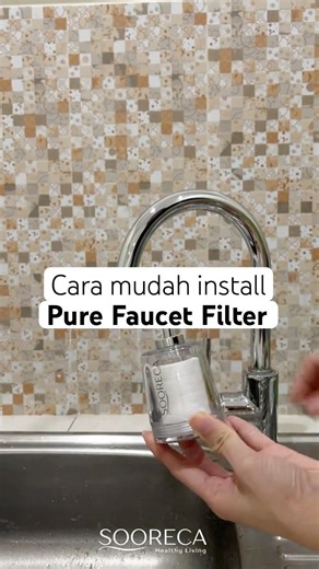 Cara Mudah Install Pure Faucet Filter