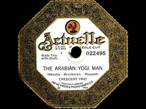 The Arabian Yogi Man - Crescent Trio / My Mammy - Carlton Williams (1921)
