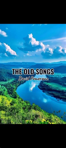 The Old Songs - David Pomeranz #fyp #music #song #lyrics #lovesongs | Everlasting Melodies