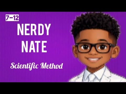 The Scientific Method by Nerdy Nate