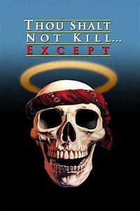Thou Shalt Not Kill... Except (1985) - Movie
