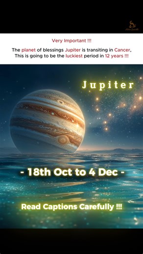 Astro Saarthi on Instagram: "🚨 Very Important Transit Alert! 🚨 Jupiter — the planet of blessings, wisdom & growth — enters Cancer ♋️ on 18th October after 12 long years! 🌟 This is Jupiter’s strongest position — bringing turning points, golden chances & divine support. 🍀✨ Stay humble, stay awake — the universe is opening doors for you. 🙏 🌕 Jupiter in Cancer — 8 Ways to Tap Into This Lucky Phase! 🌿 • 🕉️ Chant Shiv Sahasranam every Thursday — keep the tone calm, then act on one promise righ