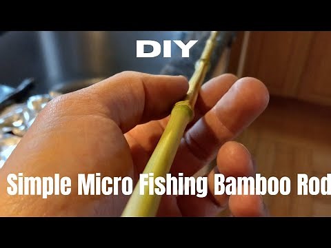 DIY Bamboo Fishing Rod