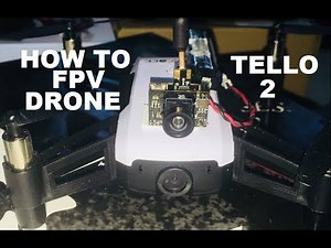 How to FPV Drone TELLO 2