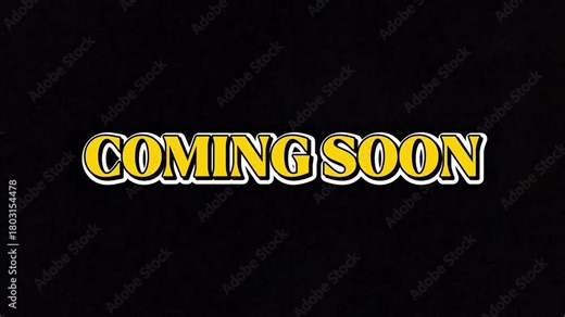 Retro-style 'Coming Soon' text graphic with a bold yellow font and outline, perfect for building excitement and anticipation for a new release 4K Motion Animations