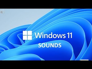WINDOWS 11 SOUNDS