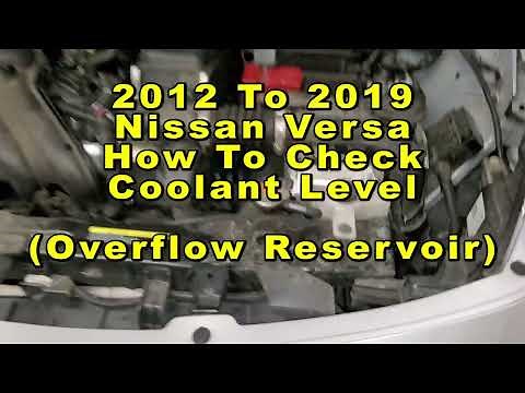 Nissan Versa How To Check Coolant Level In Overflow Reservoir 2012 To 2019 2nd Gen