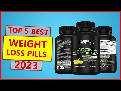 The Top 5 best weight loss pills 2023 | best diet pills reviews
