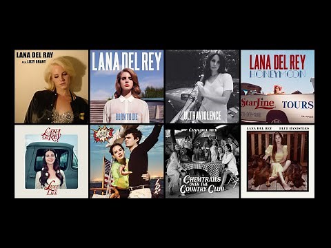 All Lana Del Rey albums ranked