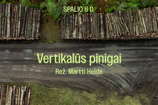 „Sengirės kinas“ pristato filmą „Vertikalūs pinigai“