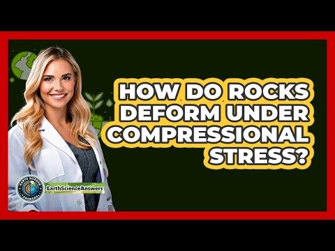 How Do Rocks Deform Under Compressional Stress?