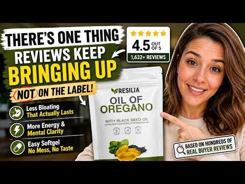 Resilia Oil of Oregano Reviews: What Nobody Tells You