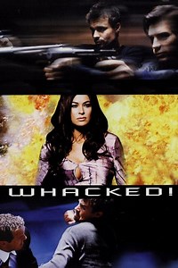 Stream Whacked! (2002): Find it on Netflix, Prime Video, Hulu & more