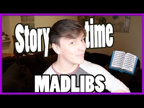 STORYTIME MADLIBS! | Thomas Sanders