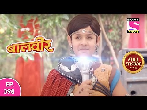 Baalveer | Full Episode | Episode 398 | 30th April, 2021