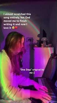 "One Step" original by me:) verse one and chorus #music #song #piano #christiansong #shorts
