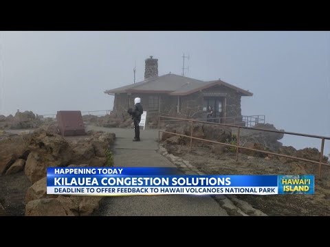 Hawaii Volcanoes National Park calls for public input on Kilauea Summit traffic solutions