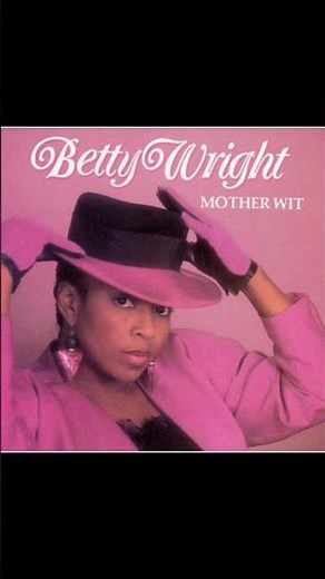 No Pain, (No Gain) - Betty Wright - From the 1987 Album - 'Mother Wit'