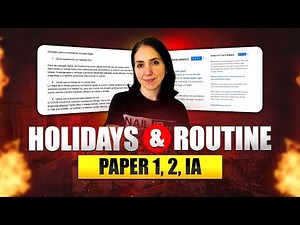 Holidays & Routine (Paper 1, 2, IA) [Reading, Speaking (Practice), Writing (Practice) (Text Types)]