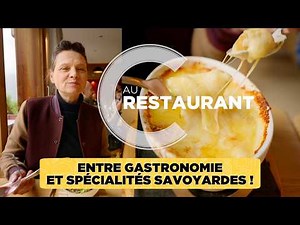 Between Gastronomy and Savoyard Specialties