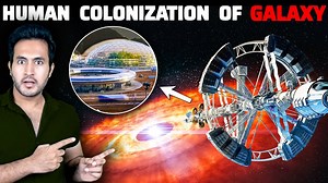 This is How Will We COLONIZE Our MILKY WAY GALAXY Galaxy Colonization Process | Gaurav Thakur