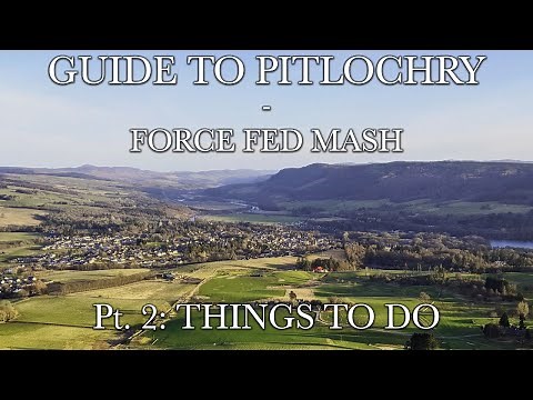 GUIDE TO PITLOCHRY - THINGS TO DO