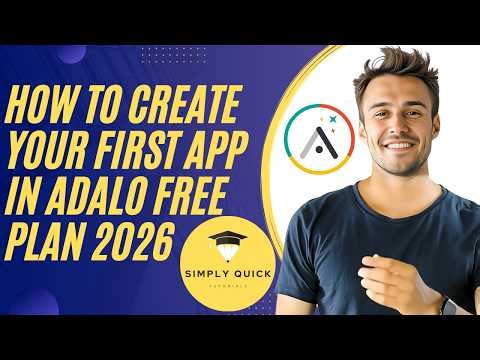 How to Create Your First App in Adalo 2026 (Free Plan)